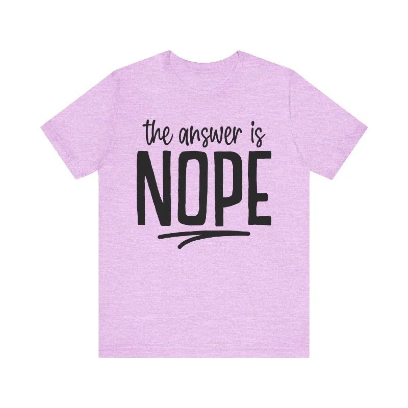 Nope Unisex T-Shirt